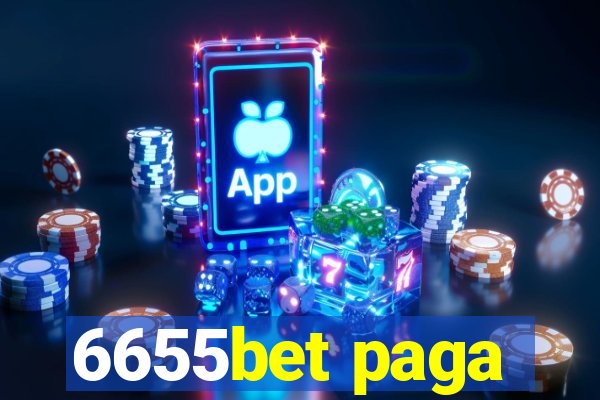 6655bet paga